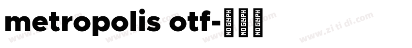 metropolis otf字体转换